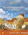 Pas de poules mouillées au poulailler ! vignette
