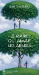 Le maire qui aimait les arbres vignette