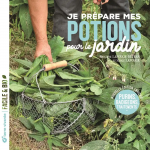 Je prépare mes potions pour le jardin vignette