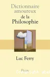Dictionnaire amoureux de la philosophie vignette