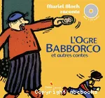 L'ogre Babborco et autres contes vignette