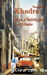 Dieu n'habite pas La Havane vignette