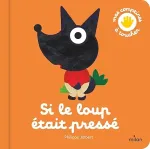 Si le loup était pressé vignette