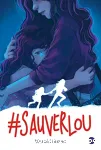 #SauverLou vignette