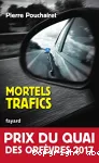Mortels trafics vignette