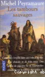 Les tambours sauvages vignette